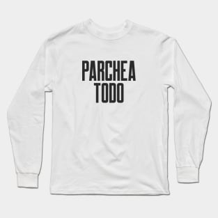 Ciberseguridad Parchea Todo Lema Long Sleeve T-Shirt